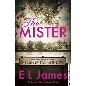 The Mister by E. L. James