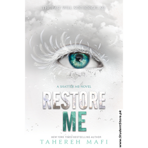 Restore Me by Tahereh Mafi