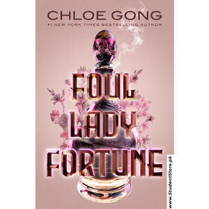 Foul Lady Fortune by Chloe Gong
