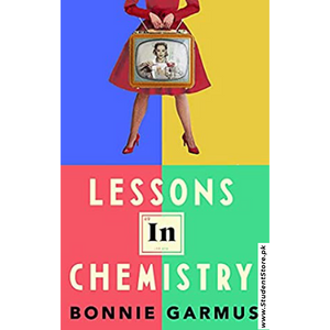 Lessons in Chemistry by Bonnie Garmus