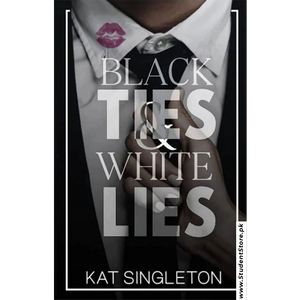 Black Ties and White Lies by Kat Singleton