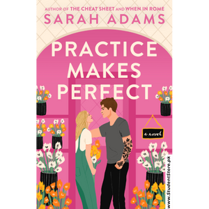 Practice Makes Perfect by Sarah Adams