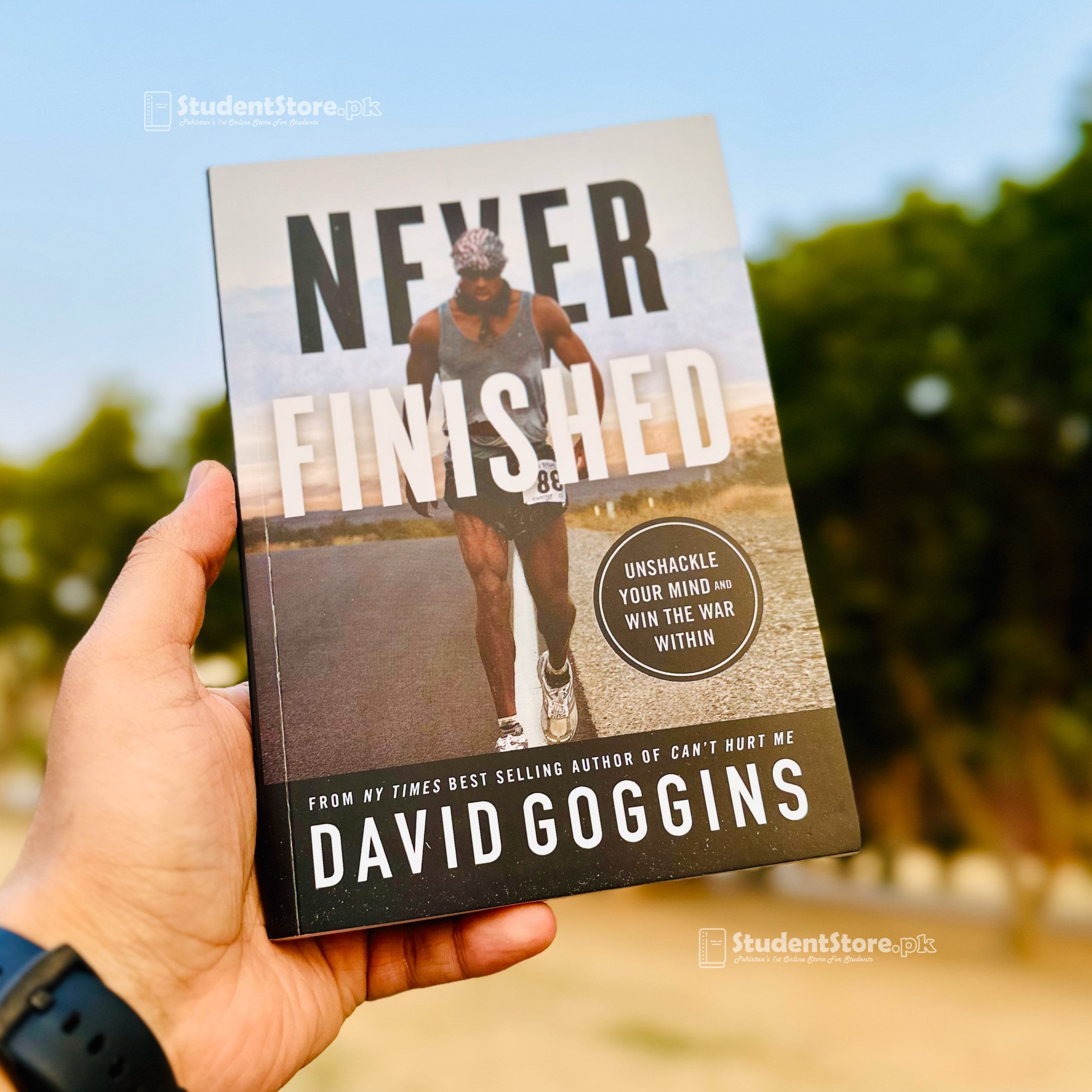 Never Finished: Unshackle Your Mind and Win the War Within by David Goggins