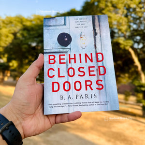 Behind Closed Doors by B.A. Paris