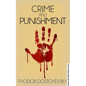 Crime and Punishment By Fyodor Dostoevsky