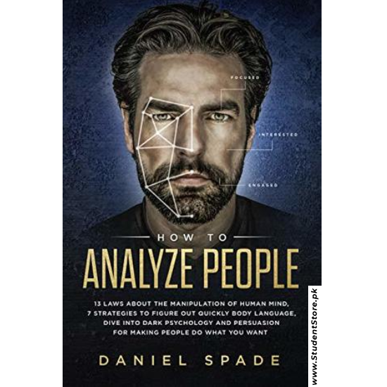 How To Analyze People by Daniel Spade