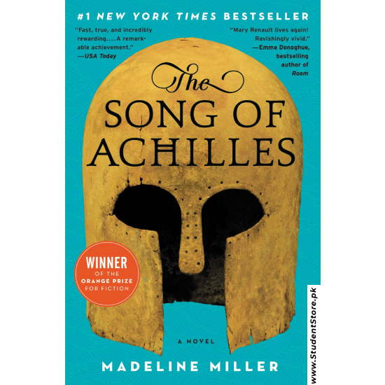 The Song of Achilles by Madeline Miller