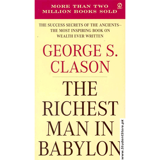 The Richest Man In Babylon By George S. Clason