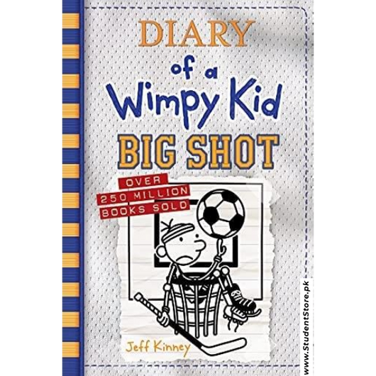 Diary Of A Wimpy Kid - Big Shot By Jeff Kinney