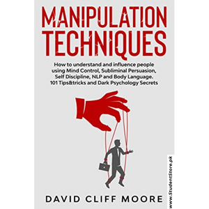 Manipulation Techniques by David Cliff Moore