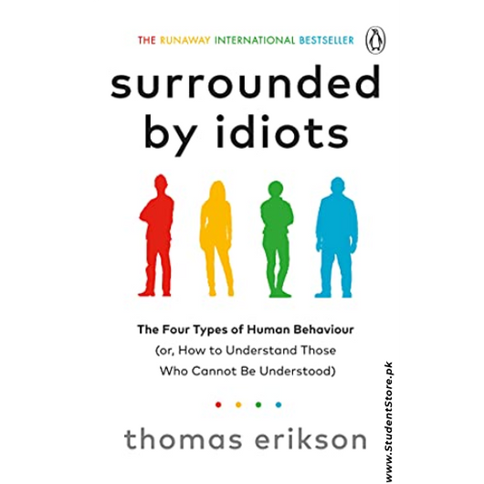 Surrounded By Idiots by Thomas Erikson