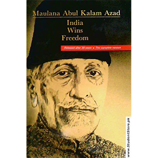 India Wins Freedom by Abul Kalam Azad