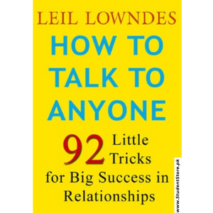 How to Talk to Anyone by Leil Lowndes