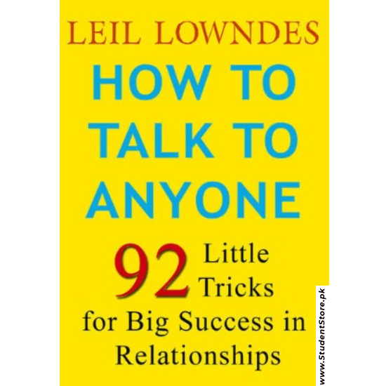 How to Talk to Anyone by Leil Lowndes