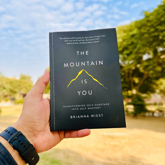 The Mountain Is You: Transforming Self-Sabotage Into Self-Mastery by Brianna Wiest