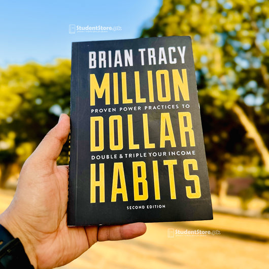 Million Dollar Habits: Proven Power Practices to Double and Triple Your Income by Brian Tracy