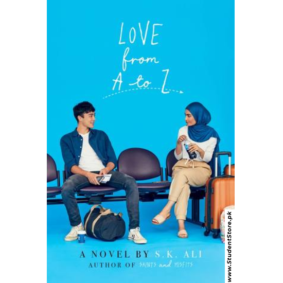 Love From A To Z by S.K. Ali