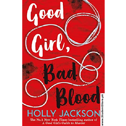 Good Girl, Bad Blood by Holly Jackson