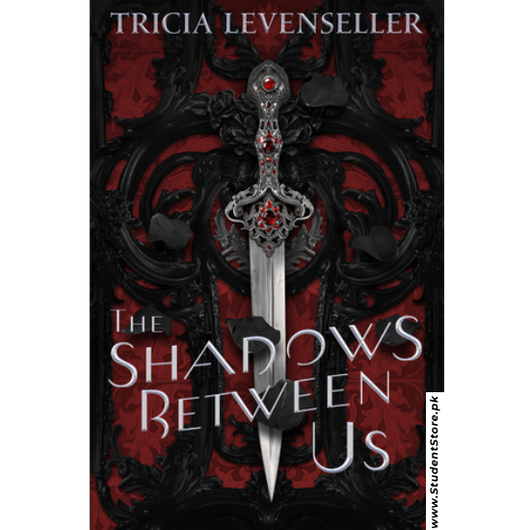 The Shadows Between Us by Tricia Levenseller