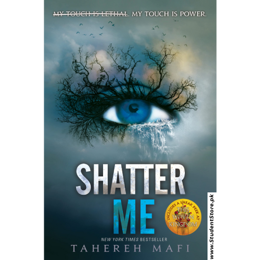 Shatter Me by Tahereh Mafi