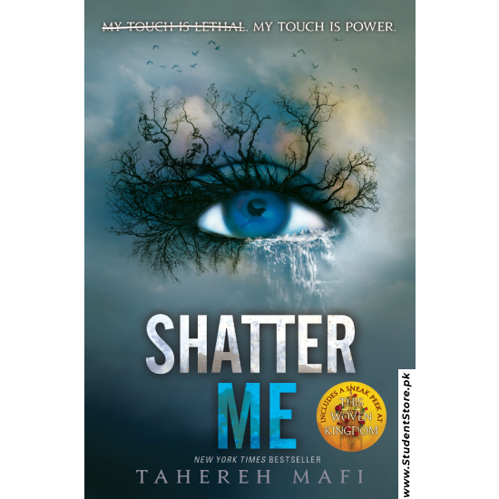 Shatter Me by Tahereh Mafi