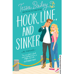 Hook, Line, and Sinker by Tessa Bailey