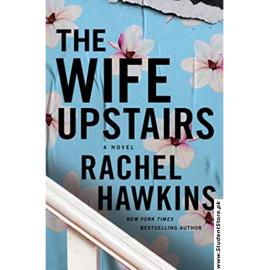 The Wife Upstairs by Rachel Hawkins