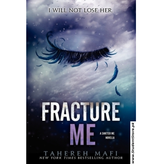 Fracture Me by Tahereh Mafi