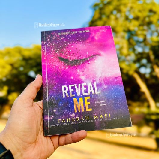 Reveal Me by Tahereh Mafi