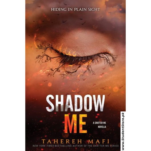 Shadow Me by Tahereh Mafi