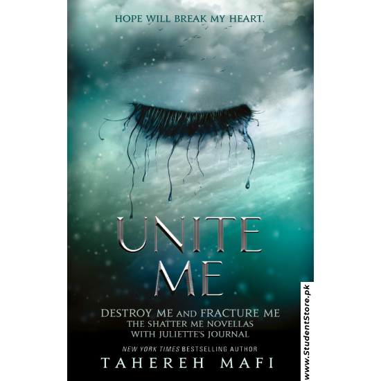 Unite Me by Tahereh Mafi