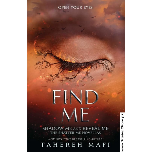 Find Me by Tahereh Mafi