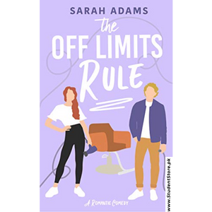 The Off Limits Rule by Sarah Adams