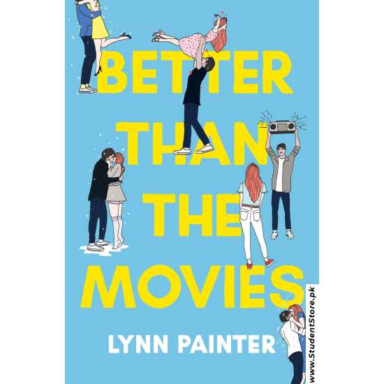 Better Than The Movies by Lynn Painter