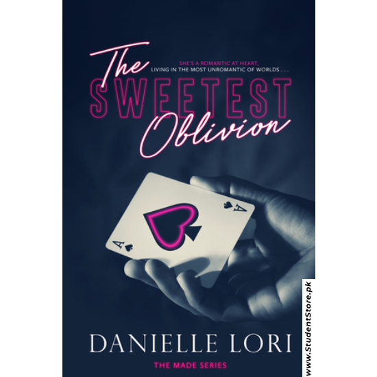 The Sweetest Oblivion by Danielle Lori