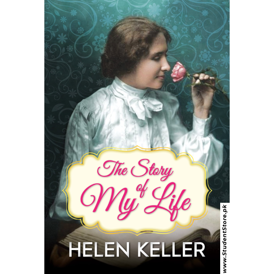 The Story of My Life by Helen Keller