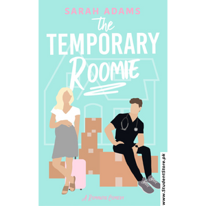 The Temporary Roomie by Sarah Adams
