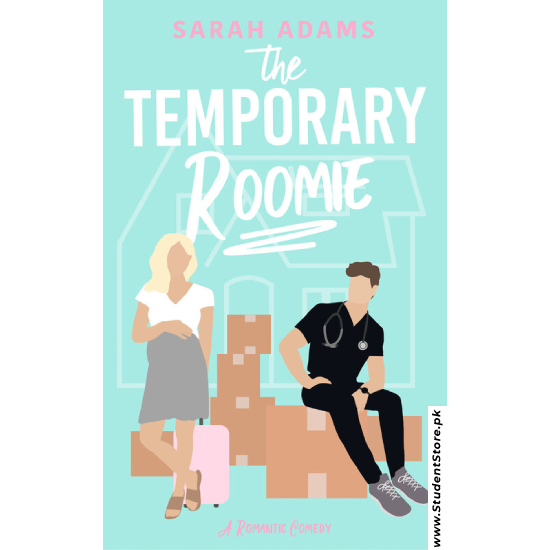 The Temporary Roomie by Sarah Adams