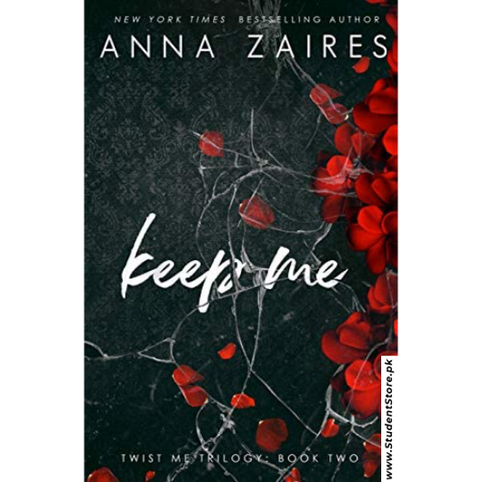 Keep Me by Anna Zaires