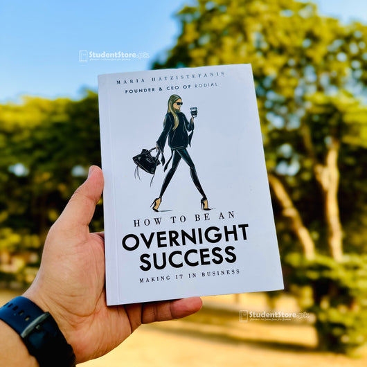 How to Be an Overnight Success by Maria Hatzistefanis