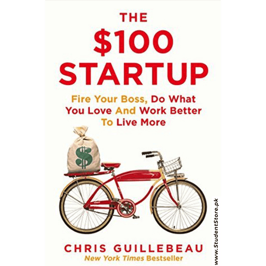 The $100 Startup By Chris Guillebeau