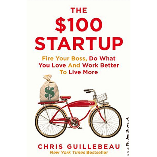 The $100 Startup By Chris Guillebeau