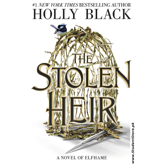 The Stolen Heir: A Novel of Elfhame by Holly Black