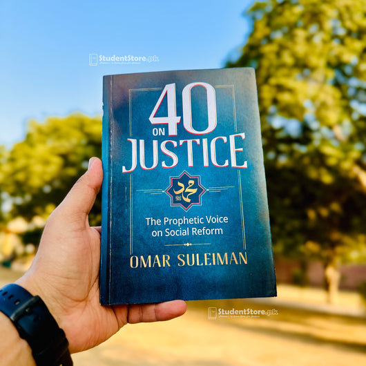 40 on Justice: The Prophetic Voice on Social Reform by Omar Suleiman