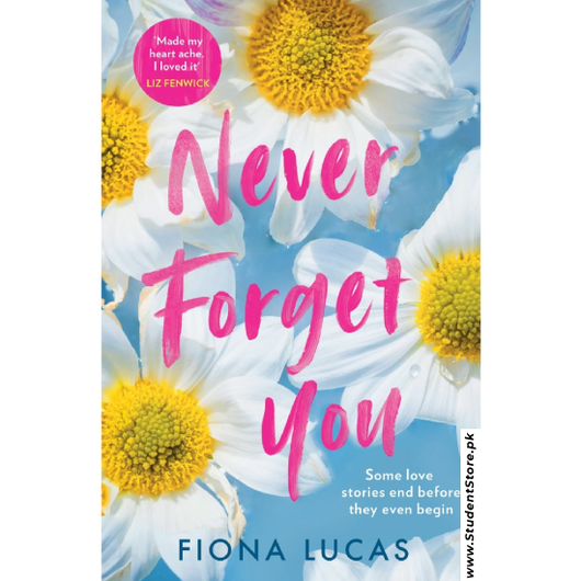 Never Forget You by Fiona Lucas