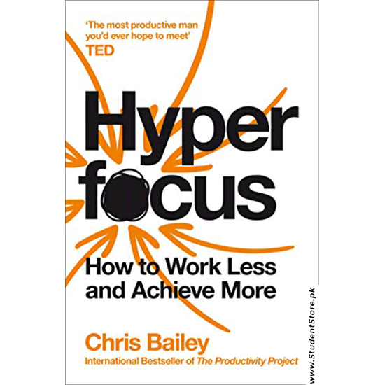 Hyperfocus By Chris Bailey