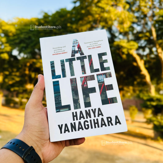 A Little Life by Hanya Yanagihara