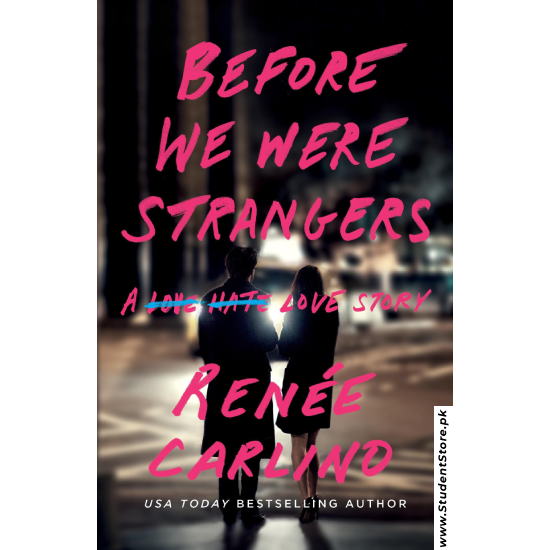 Before We Were Strangers by Renee Carlino