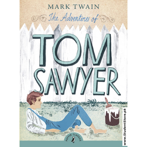 The Adventures of Tom Sawyer by Mark Twain
