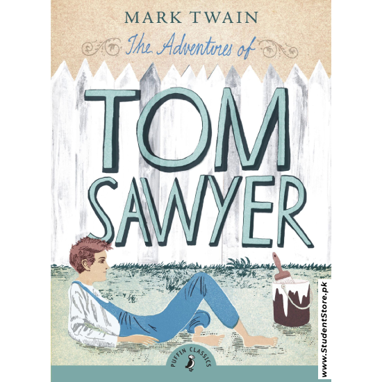 The Adventures of Tom Sawyer by Mark Twain